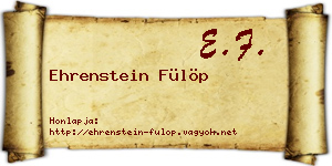 Ehrenstein Fülöp névjegykártya